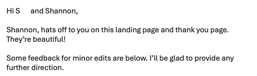 Screenshot of email. it reads "Shannon Hats of to you on this landing page and thank you page, they're beautiful!